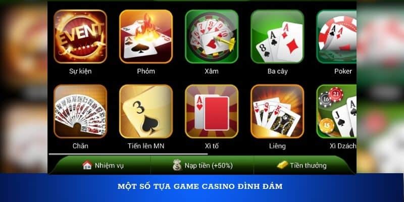 Một số tựa game casino đình đám